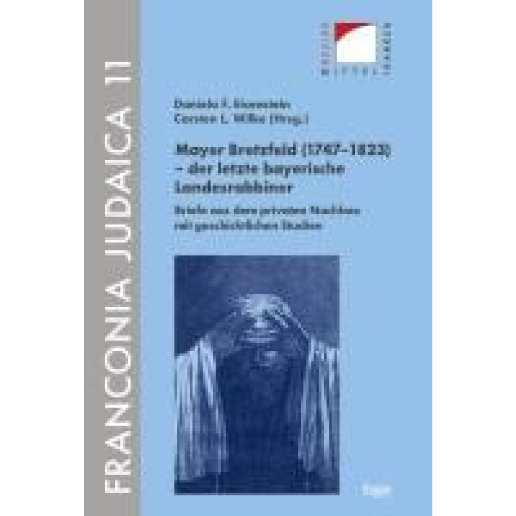 9783987401046 - Mayer Bretzfeld (1747-1823) - der letzte bayerische Landesrabbiner