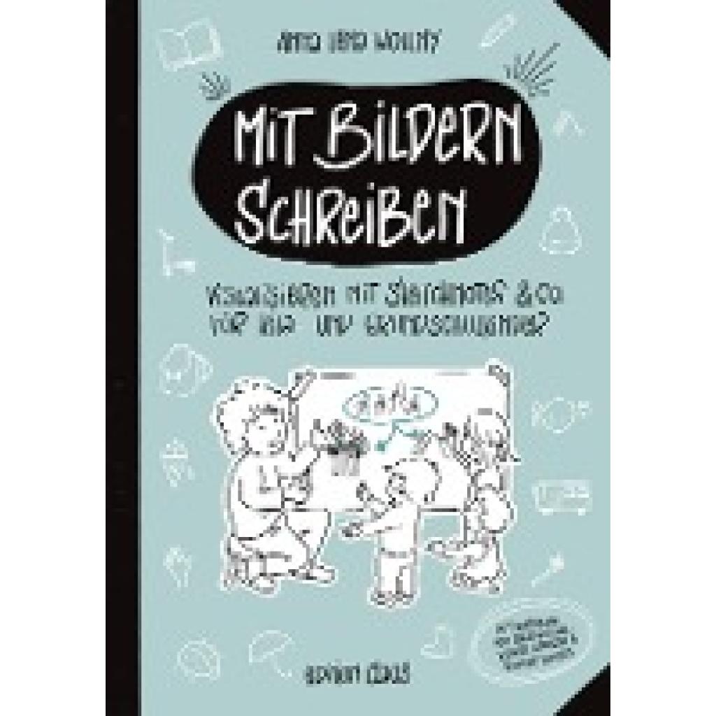 9783982307169 - Wollny Anna Lena Mit Bildern schreiben