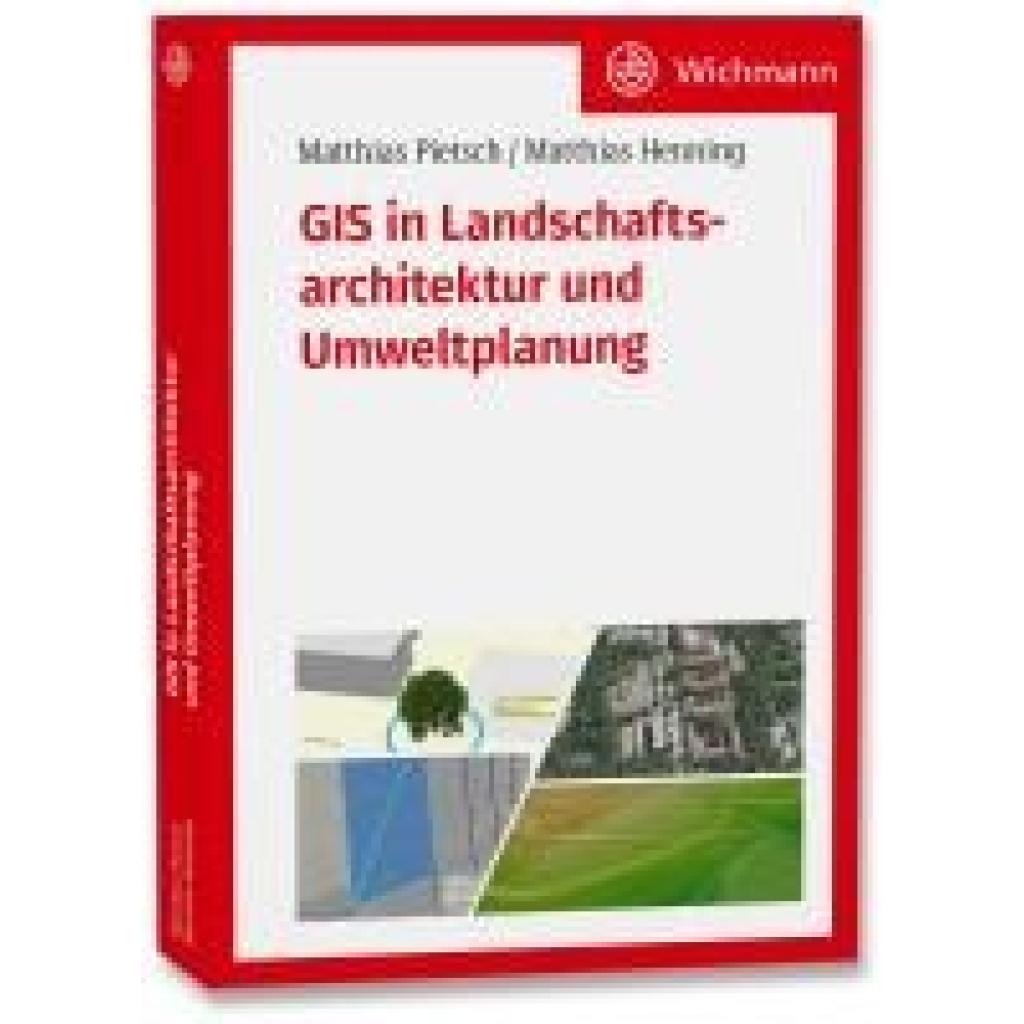 9783879077366 - Pietsch Matthias GIS in Landschaftsarchitektur und Umweltplanung