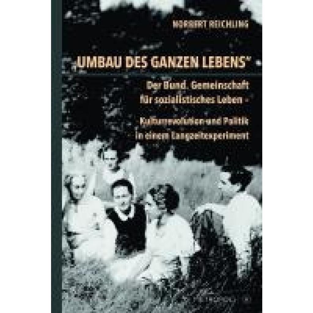Reichling, Norbert: "Umbau des ganzen Lebens"