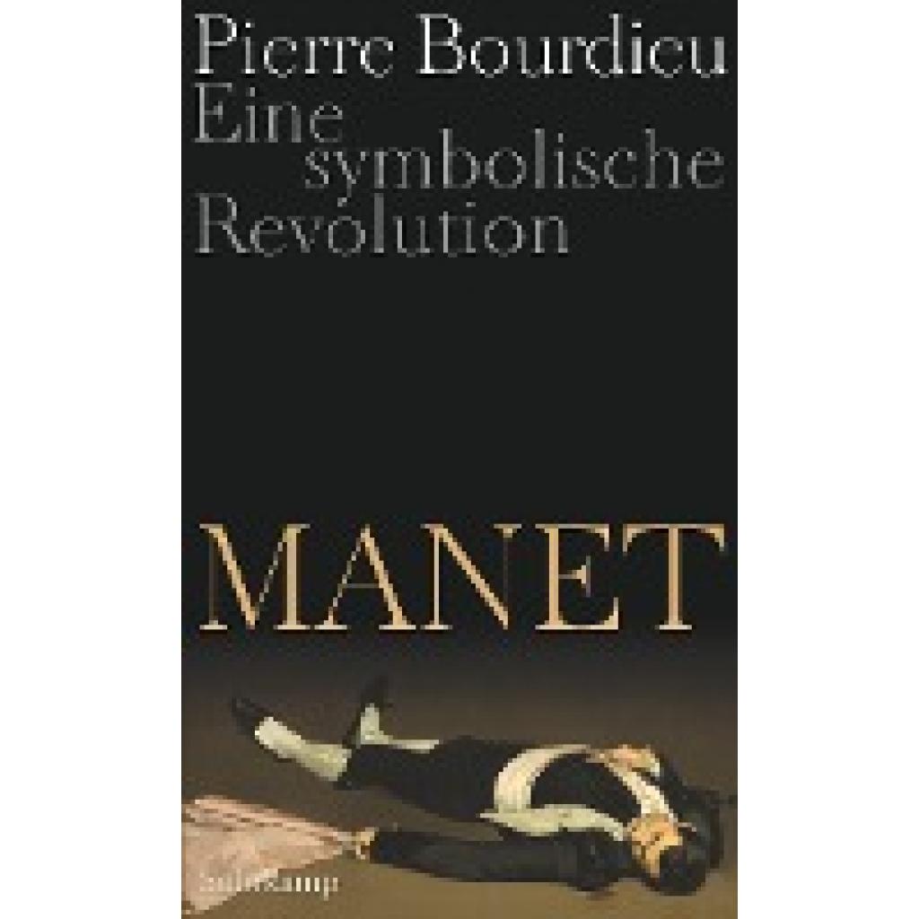 9783518586808 - Manet - Pierre Bourdieu Gebunden
