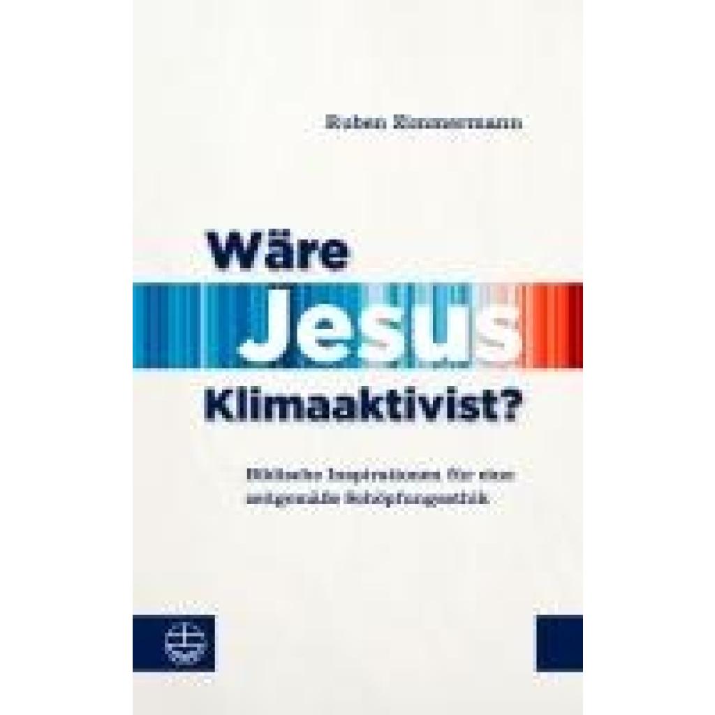 9783374078776 - Zimmermann Ruben Wäre Jesus Klimaaktivist?