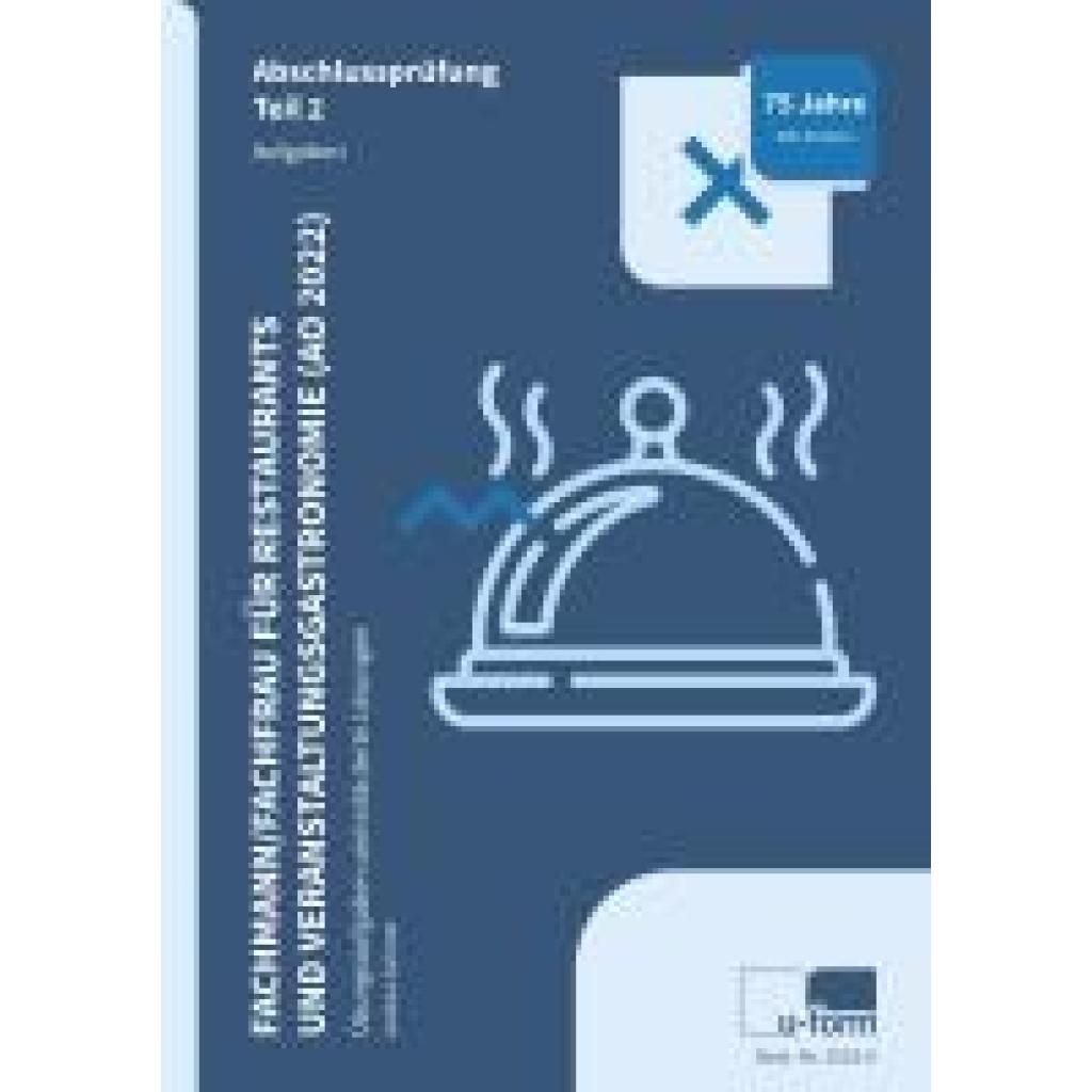 9783955325336 - Sahmer Andrea Fachmann   Fachfrau für Restaurants und Veranstaltungsgastronomie (AO 2022) Abschlussprüfung Teil 2 Aufgaben