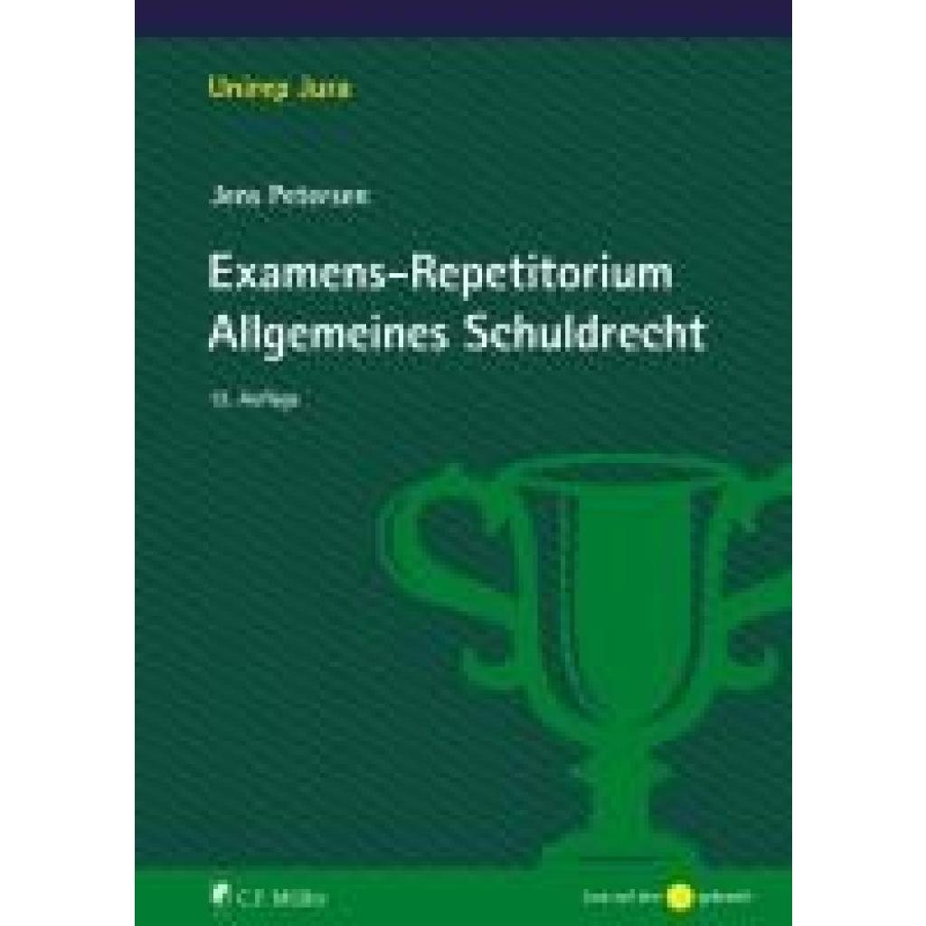 9783811464711 - Petersen Jens Examens-Repetitorium Allgemeines Schuldrecht