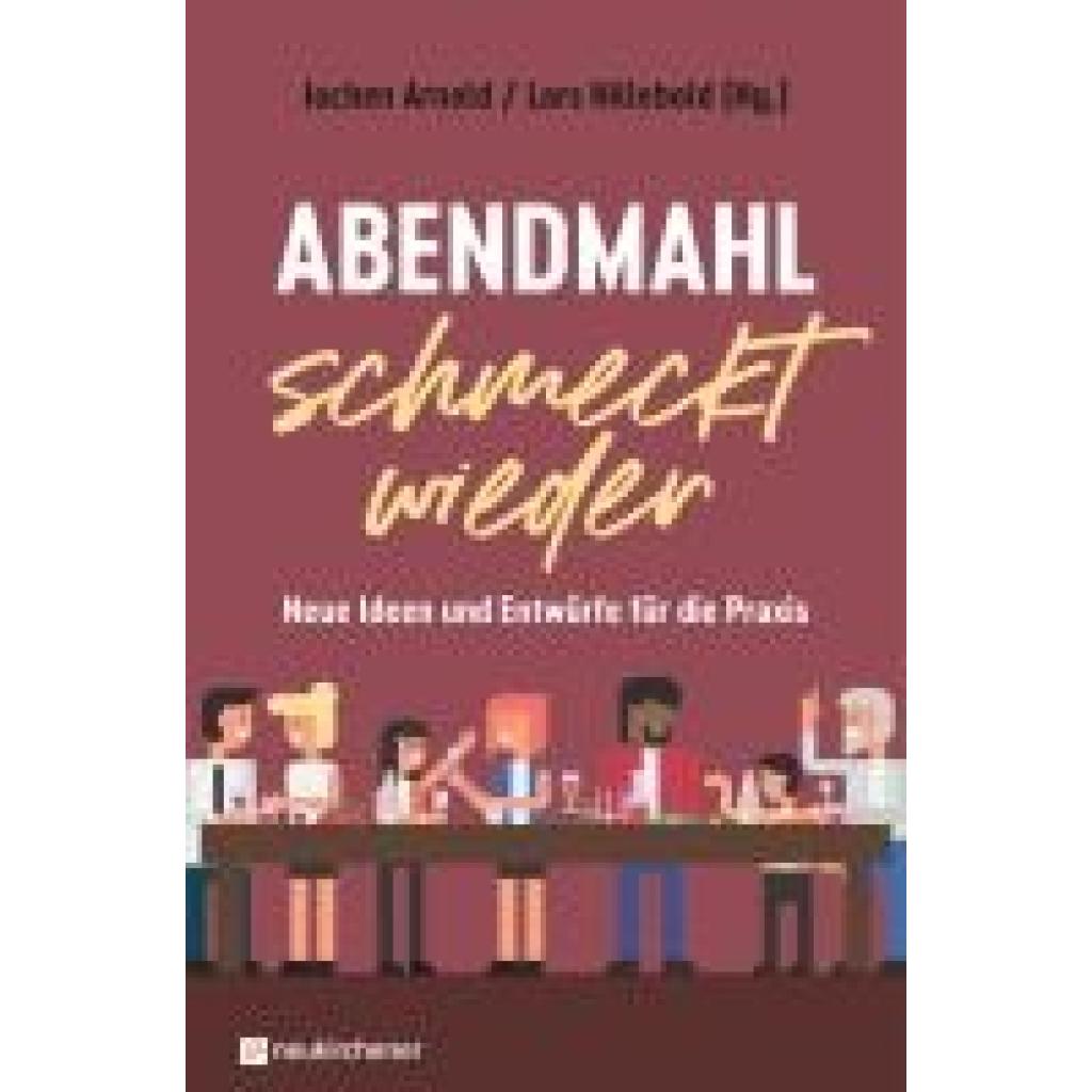 Abendmahl schmeckt wieder