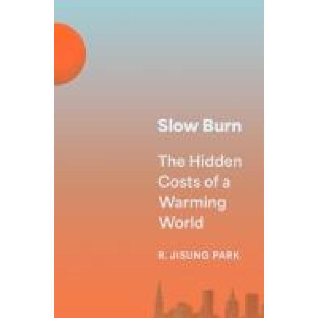 9780691221038 - Park Robert Jisung Slow Burn