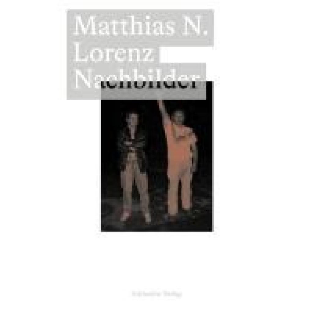 9783987610080 - Lorenz Matthias N Nachbilder