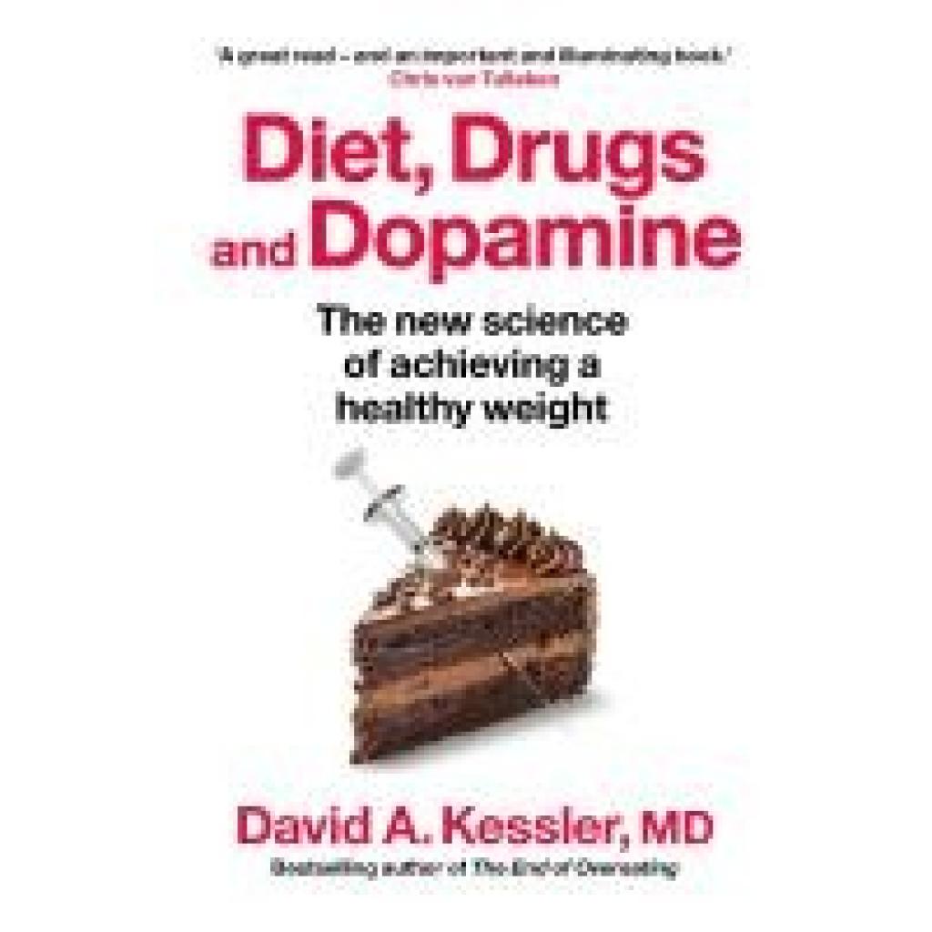 9781915780553 - Kessler David A Diet Drugs and Dopamine