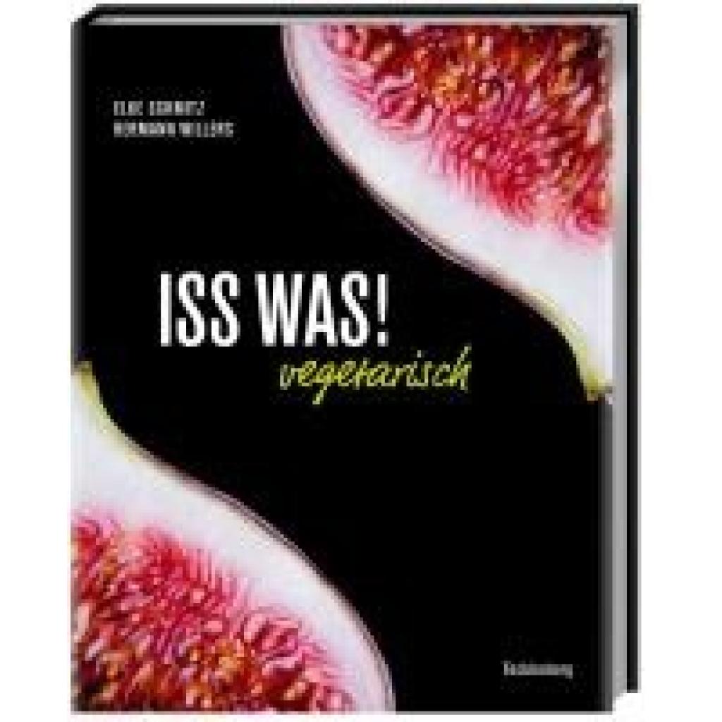 9783949076329 - Schmitz Elke ISS WAS!