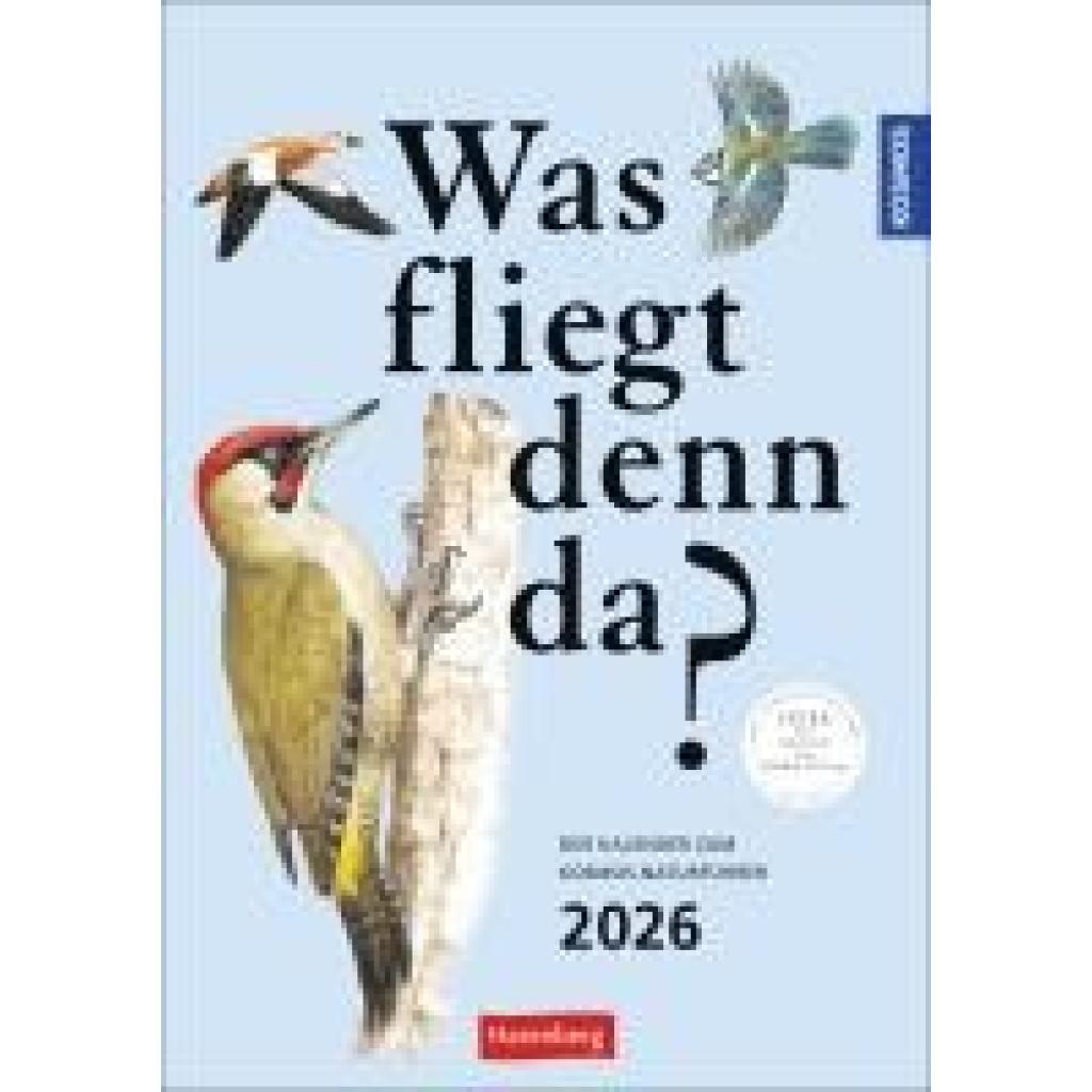 9783840037696 - Barthel Peter H KOSMOS Was fliegt denn da? Wochenplaner 2026 - Der Kalender zum KOSMOS-Naturführer