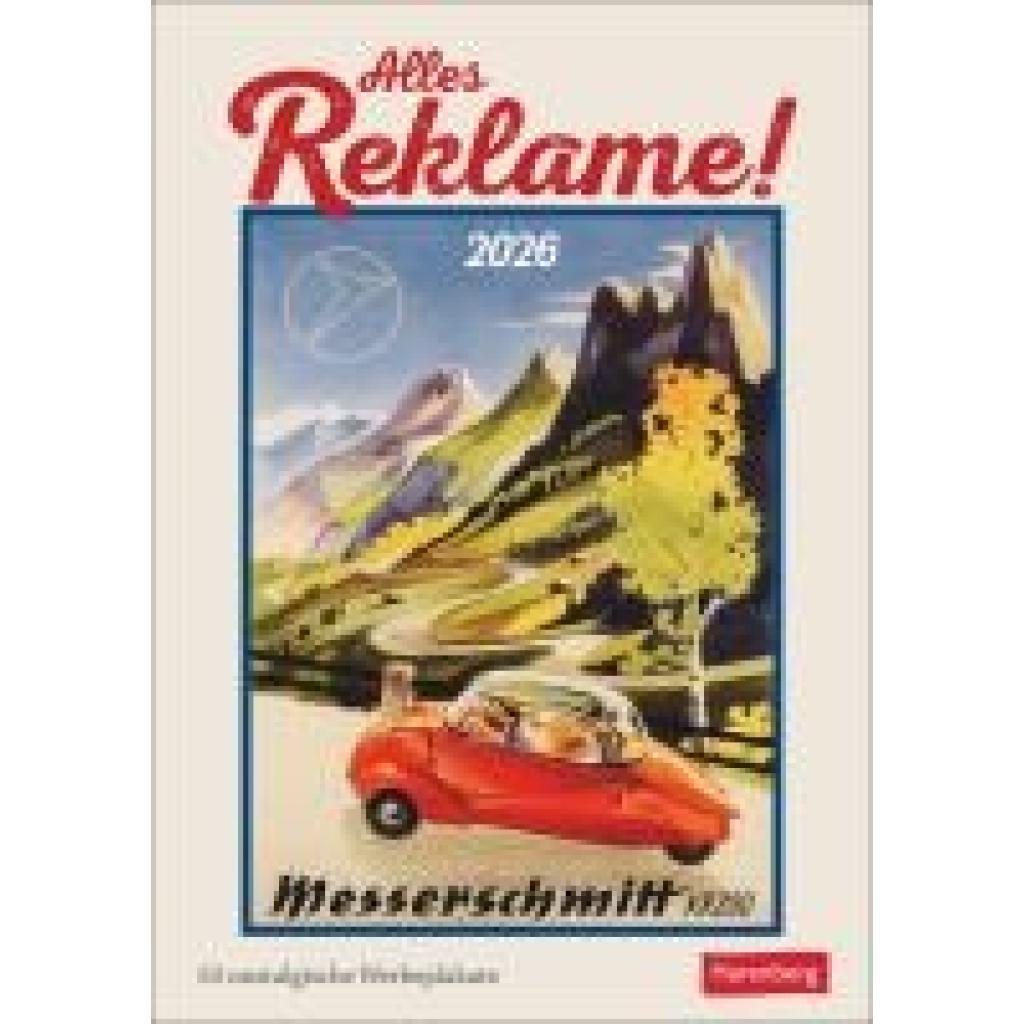 9783840036873 - Alles Reklame! Wochen-Kulturkalender 2026 - 53 nostalgische Werbeplakate