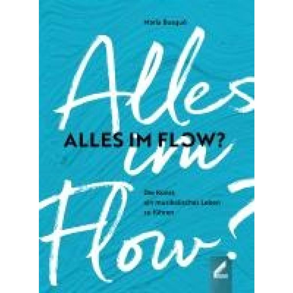 9783990945438 - Busqué Maria Alles im Flow?