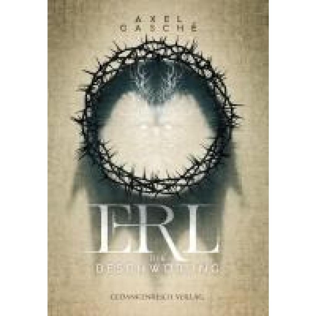 9783987921209 - Gasché Axel Erl - Die Beschwörung