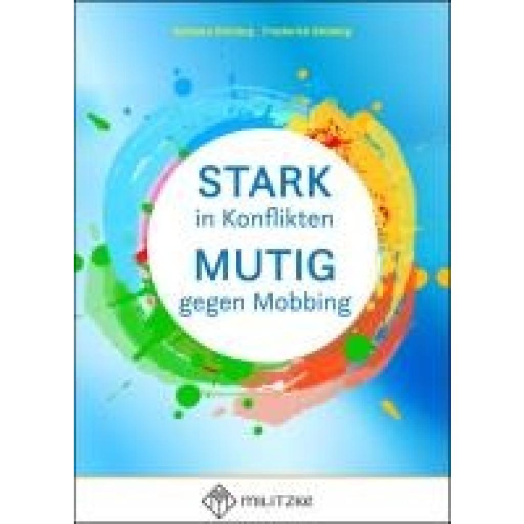 9783967217070 - Brüning Barbara Stark in Konflikten Mutig gegen Mobbing