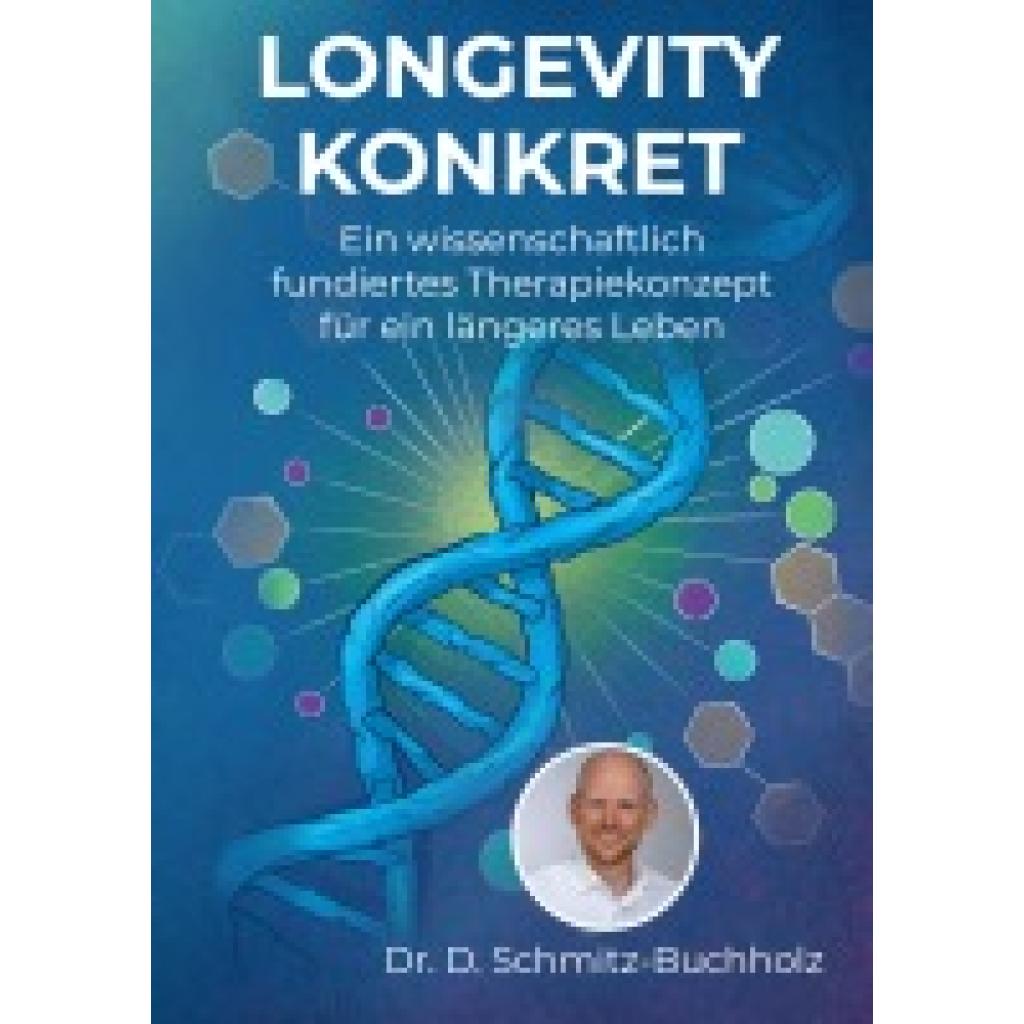 9783769388824 - Schmitz-Buchholz Daniel Longevity konkret