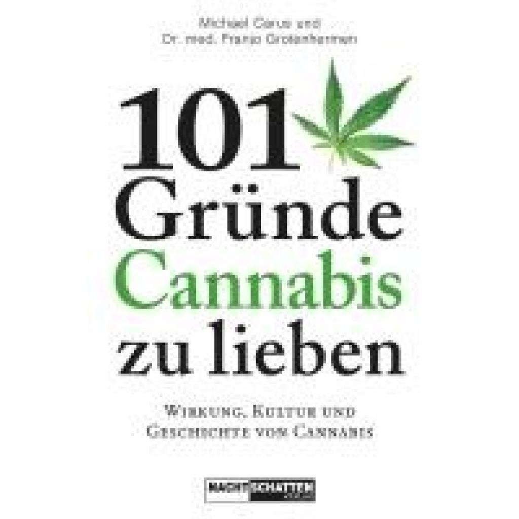 9783037886977 - Carus Michael 101 Gründe Cannabis zu lieben