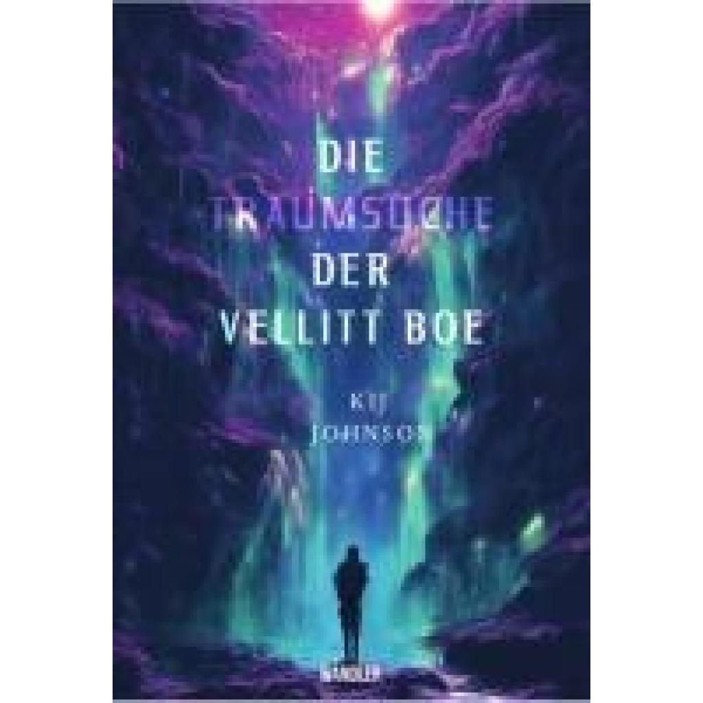 9783948825249 - Johnson Kij Die Traumsuche der Vellitt Boe von Kij Johnson