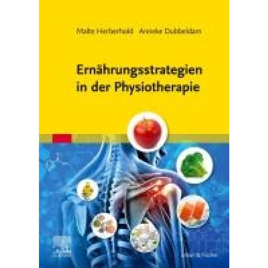 9783437450594 - Dubbeldam Anneke Ernährungsstrategien in der Physiotherapie 9783437450594 - Dubbeldam Anneke Ernährungsstrategien in der Physiotherapie