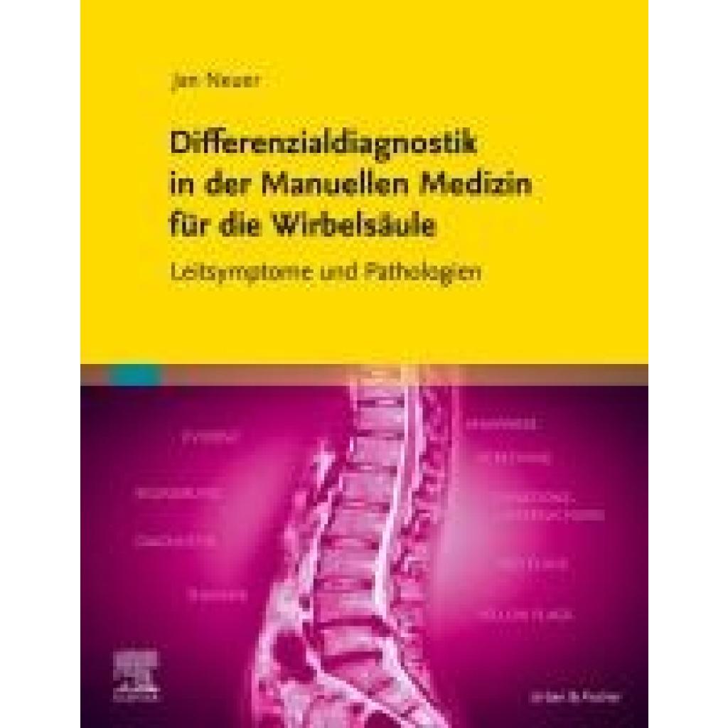 9783437450440 - Neuer Jan Differenzialdiagnostik in der Manuellen Medizin für die Wirbelsäule