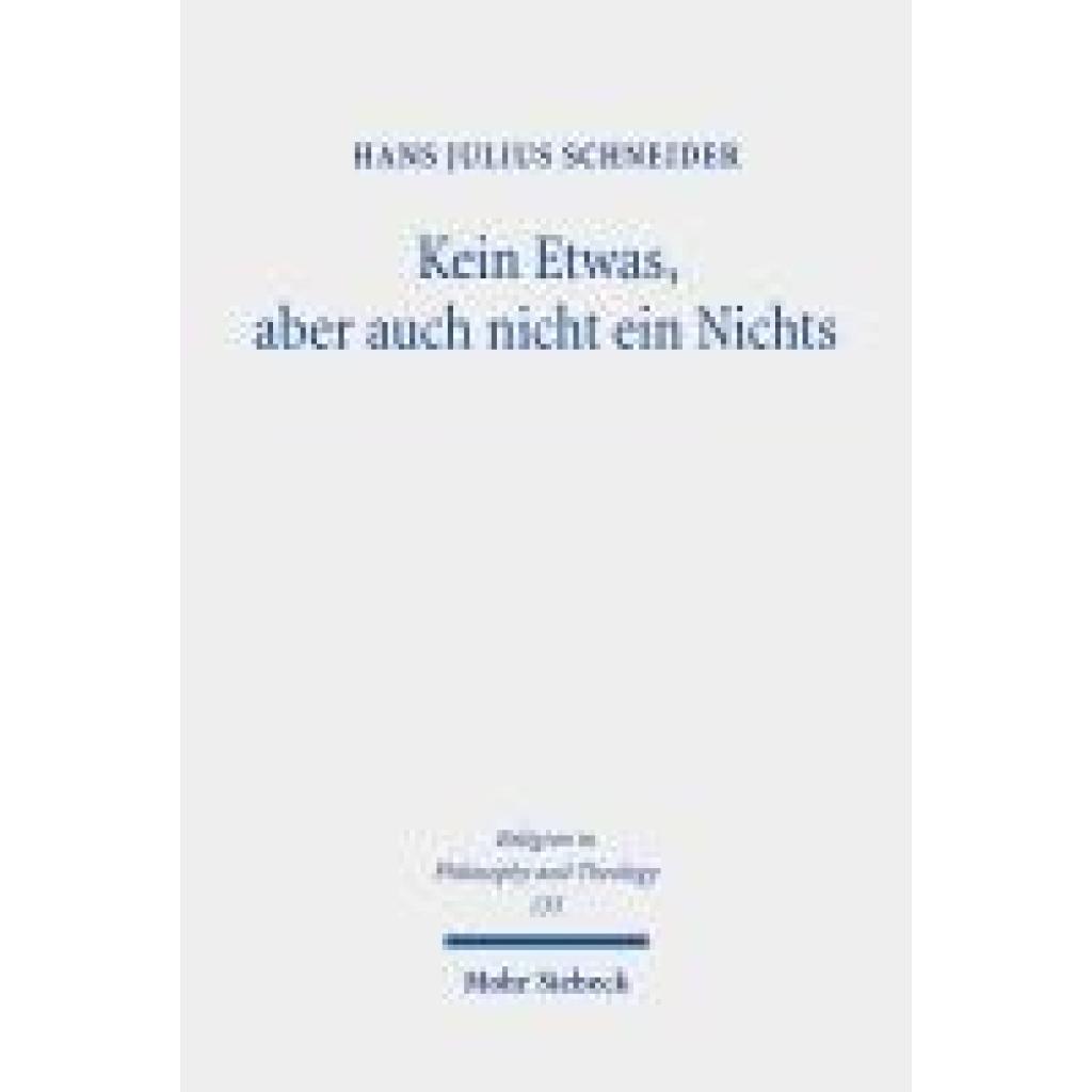 9783161642968 - Schneider Hans Julius Kein Etwas aber auch nicht ein Nichts