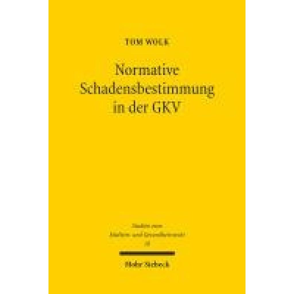 9783161641442 - Wolk Tom Normative Schadensbestimmung in der GKV