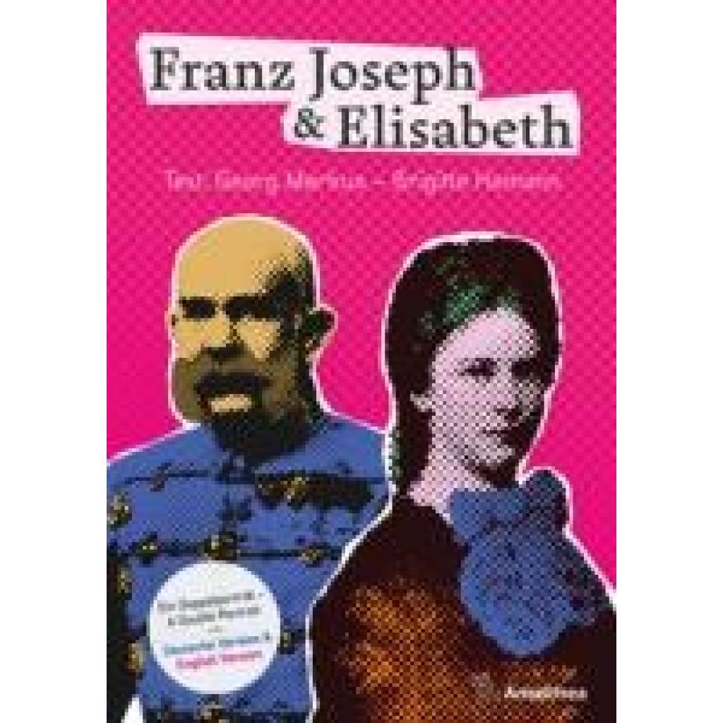 9783990502884 - Markus Georg Franz Joseph & Elisabeth - Ein Doppelporträt - A Double Portrait