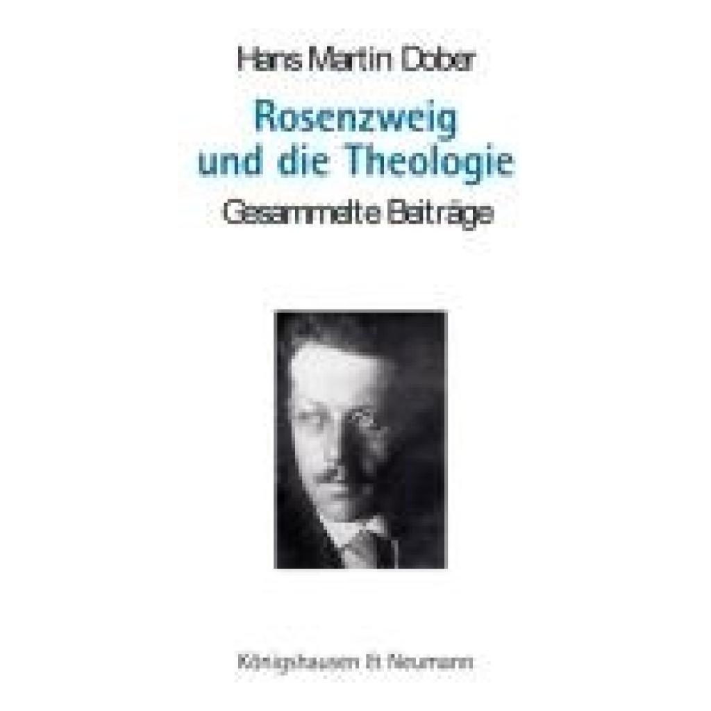 9783826093371 - Dober Hans Martin Rosenzweig und die Theologie