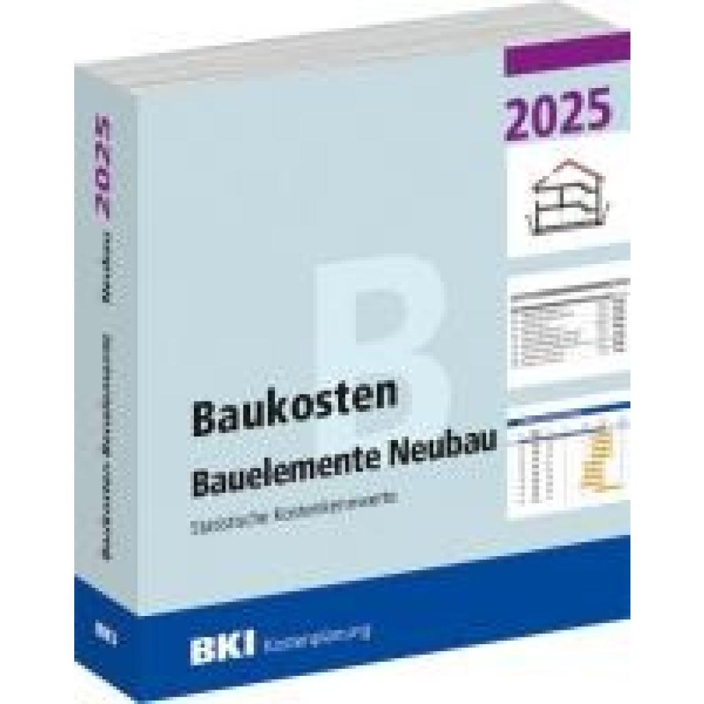 9783481049256 - BKI Baukosten Neubau 2025 - Teil 2 Bauelemente