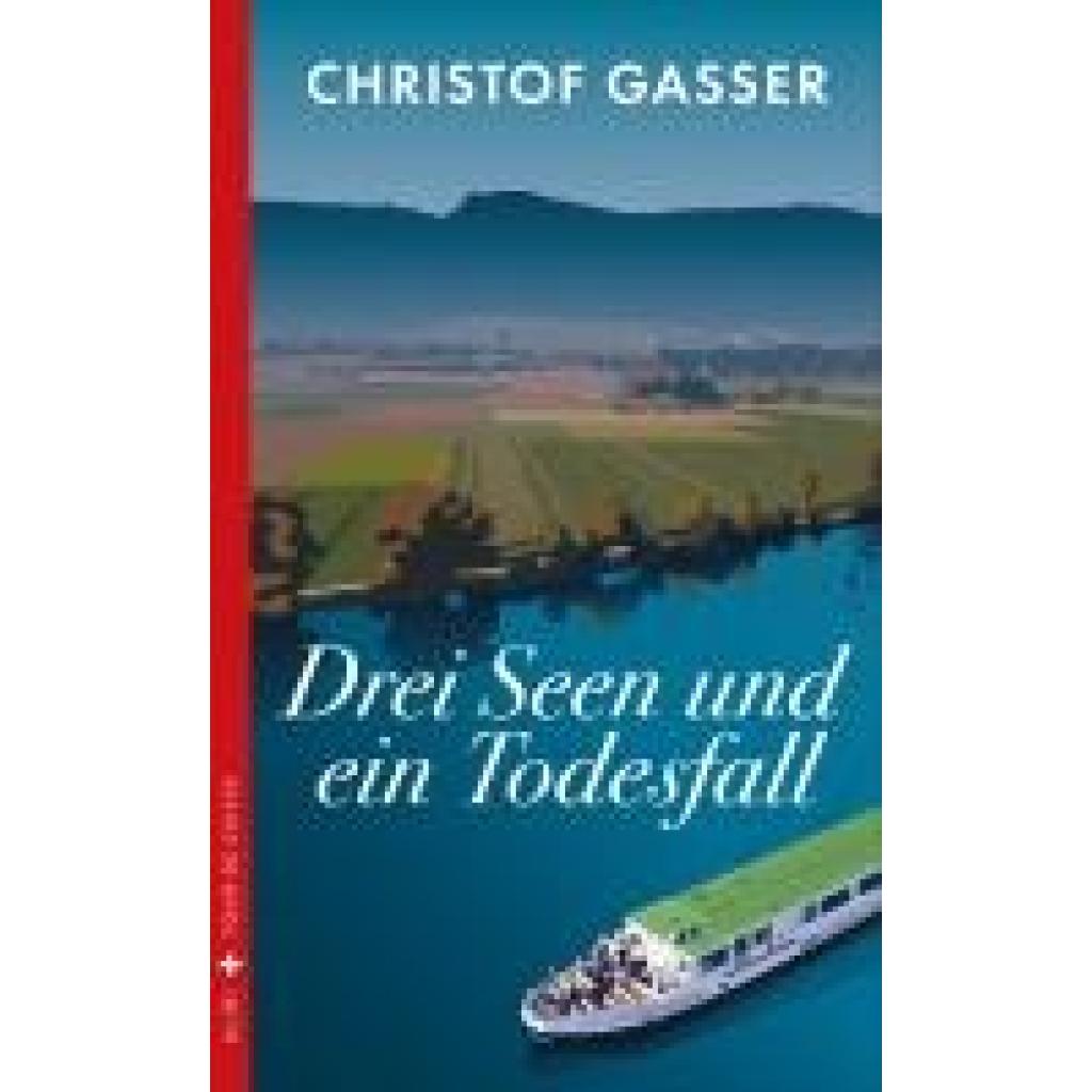 9783038201625 - Gasser Christof Drei Seen und ein Todesfall