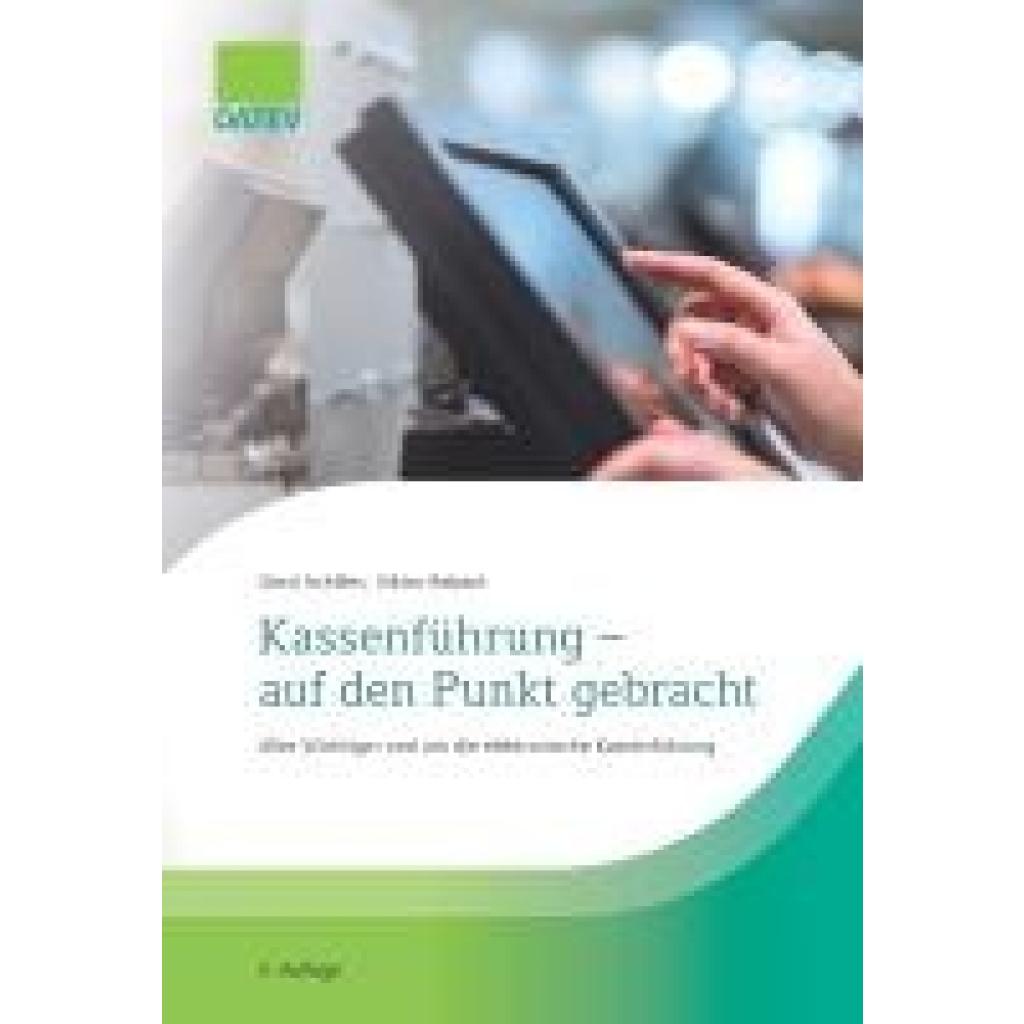 9783962761394 - Achilles Gerd Kassenführung - auf den Punkt gebracht 9783962761394 - Achilles Gerd Kassenführung - auf den Punkt gebracht