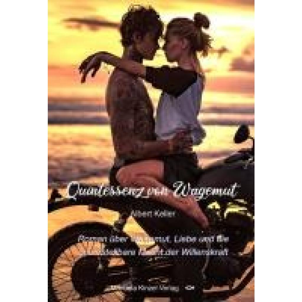 9783955441883 - Keller Albert Quintessenz von Wagemut