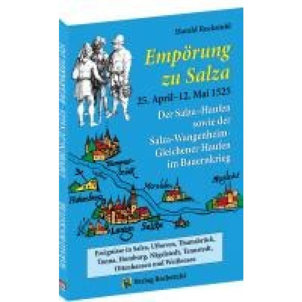 9783959667777 - Rockstuhl Harald Empörung zu Salza 25 April-12 Mai 1525 Der Salza-Haufen sowie der Salza-Wangenheim-Gleichener Haufen im Bauernkrieg 9783959667777 - Rockstuhl Harald Empörung zu Salza 25 April-12 Mai 1525 Der Salza-Haufen sowie der Salza-Wangenheim-Gleichener Haufen im Bauernkrieg