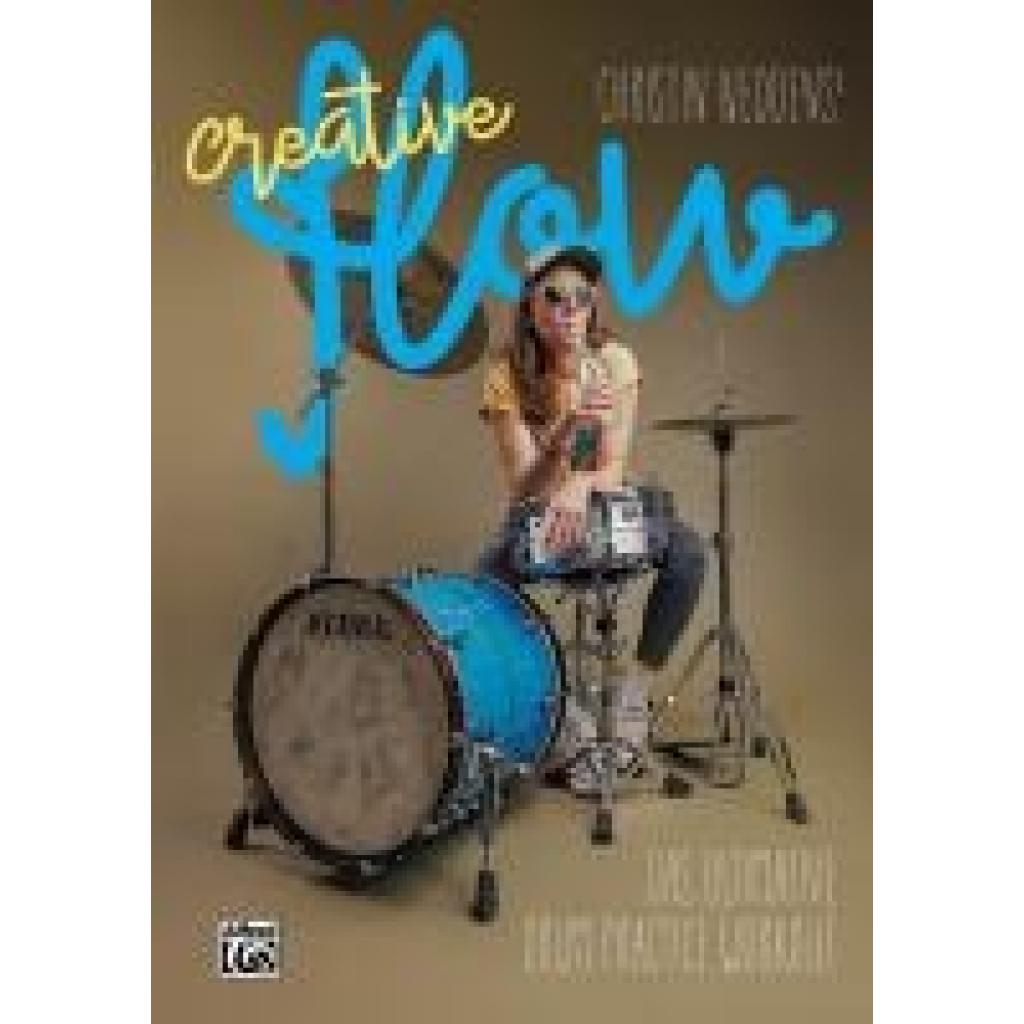 9783947998647 - Creative flow - Das ultimative drum practice workout