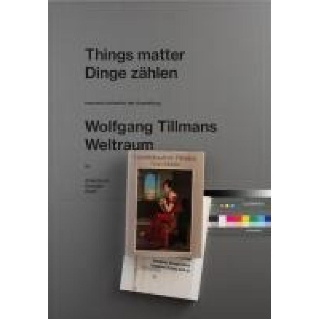 9783753308197 - Brzek Dennis Wolfgang Tillmans Things matter Dinge zählen