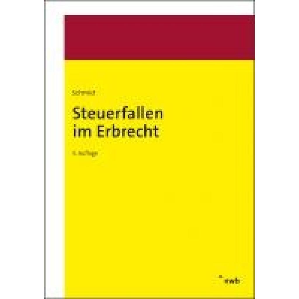9783482682834 - Schmid Bernhard Steuerfallen im Erbrecht