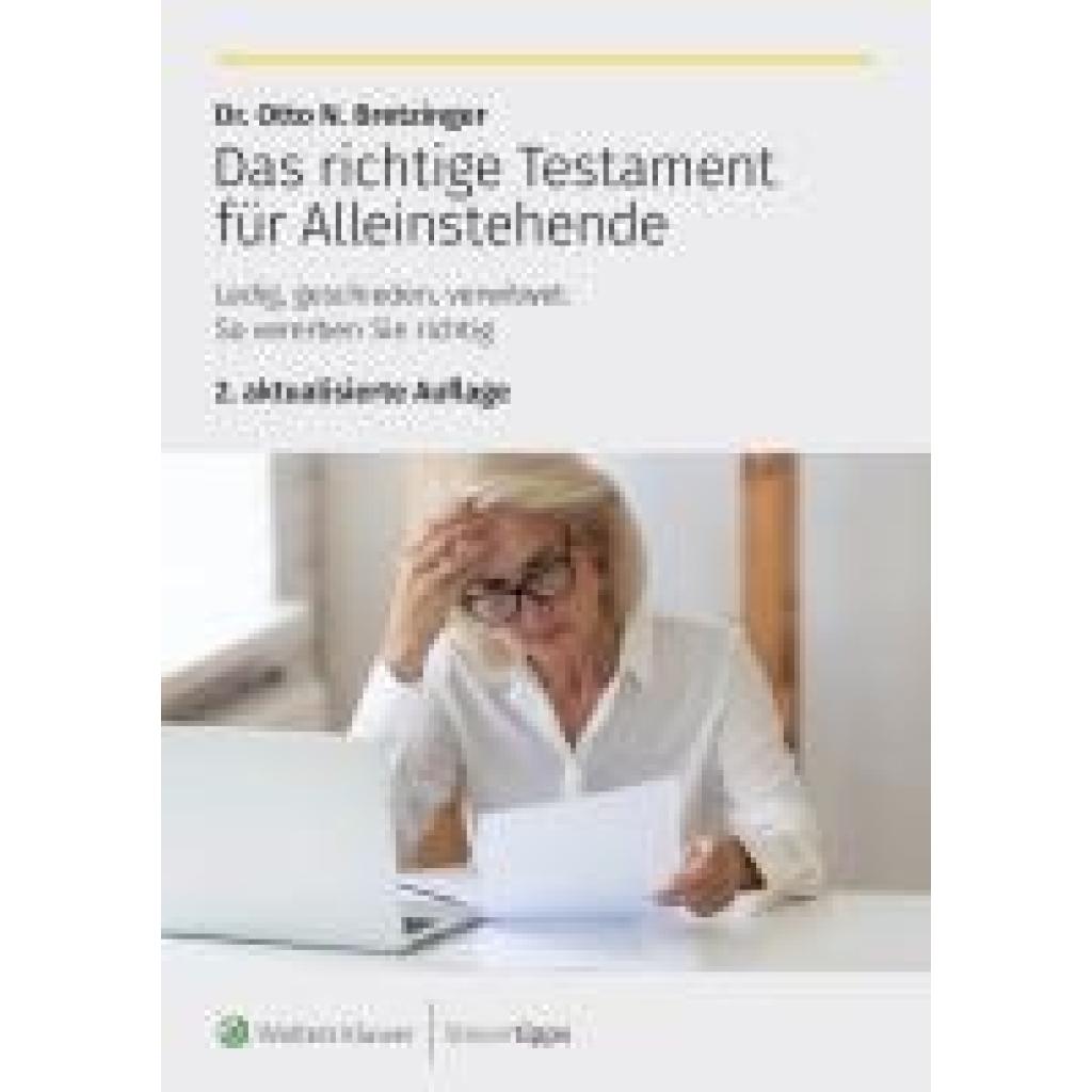 9783965334281 - Bretzinger Otto N Das richtige Testament für Alleinstehende 9783965334281 - Bretzinger Otto N Das richtige Testament für Alleinstehende