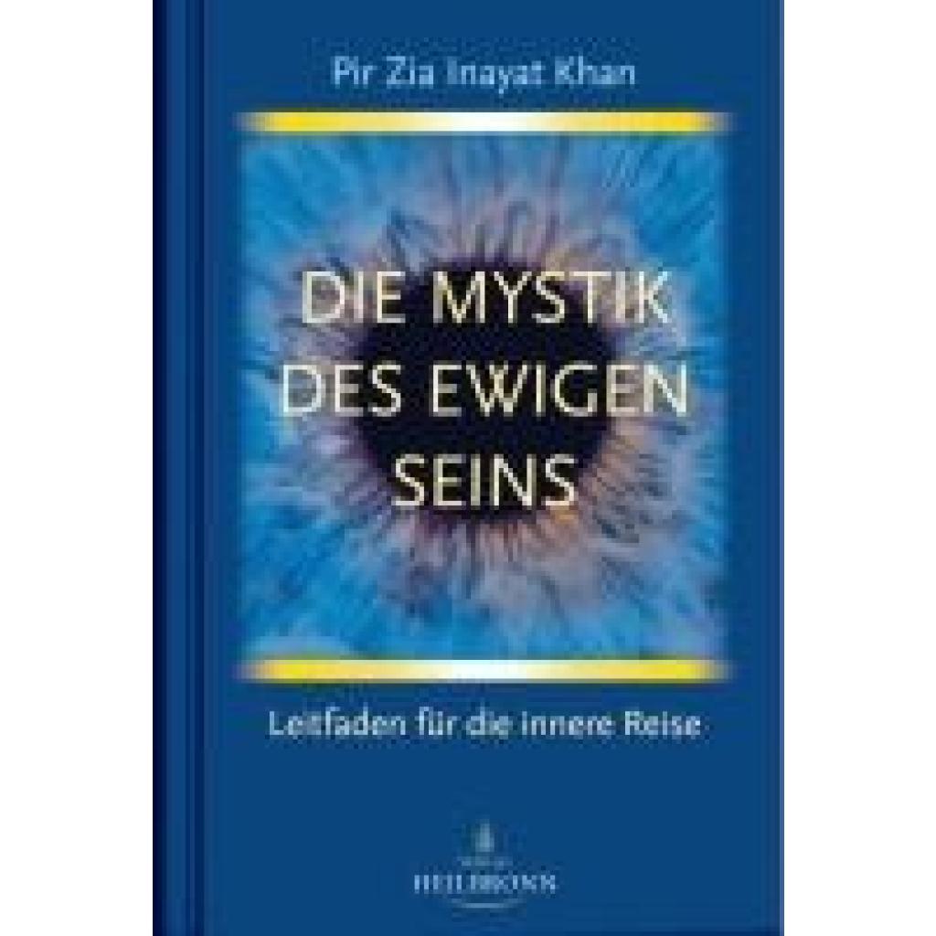 9783936246551 - Inayat Khan Pir Zia Die Mystik des ewigen Seins