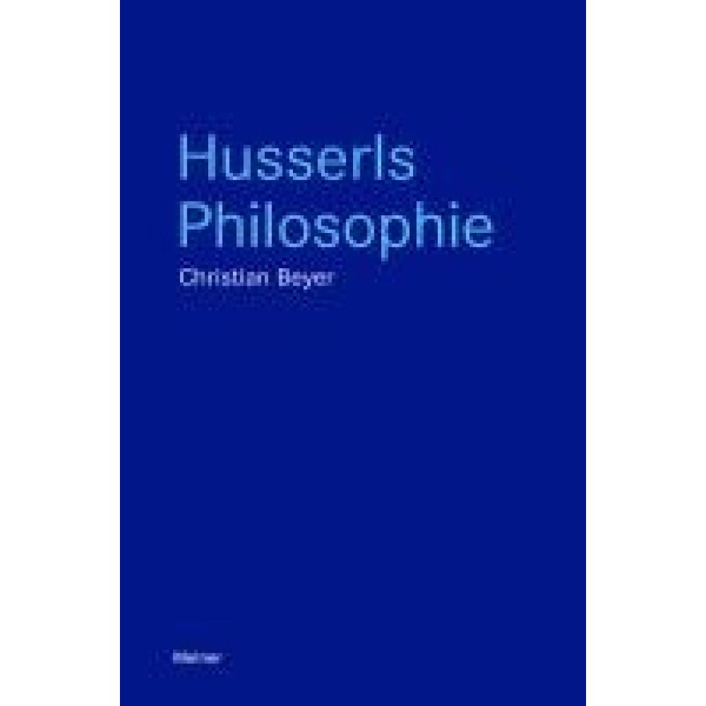 9783787349227 - Beyer Christian Husserls Philosophie