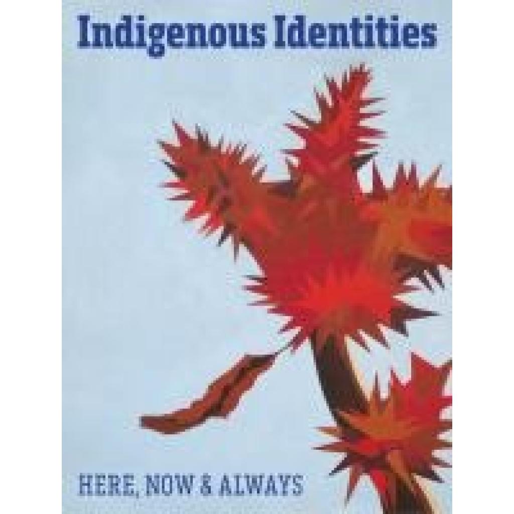 9783777445366 - Quick-To-See Smith Jaune Indigenous Identity - Here Now & Always