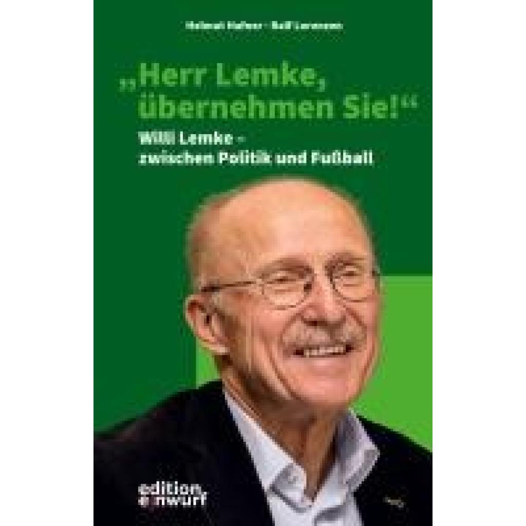 Hafner, Helmut: "Herr Lemke, übernehmen Sie!"