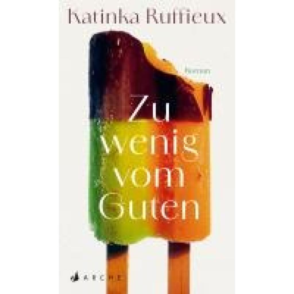 9783716000366 - Ruffieux Katinka Zu wenig vom Guten
