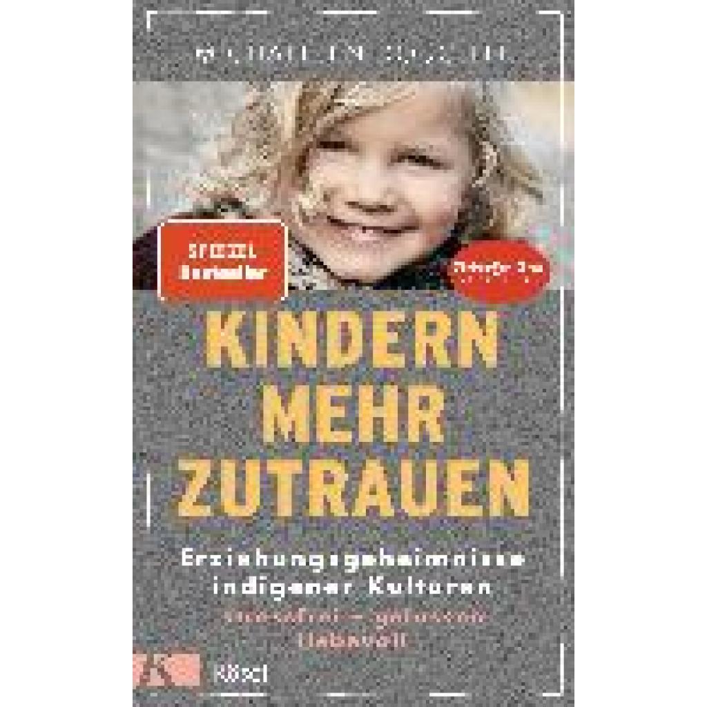 9783466311521 - Kindern mehr zutrauen - Michaeleen Doucleff Gebunden