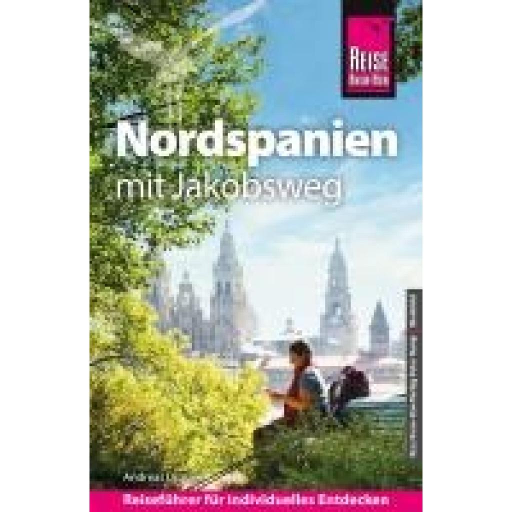 9783831738472 - Drouve Andreas Reise Know-How Reiseführer Nordspanien mit Jakobsweg
