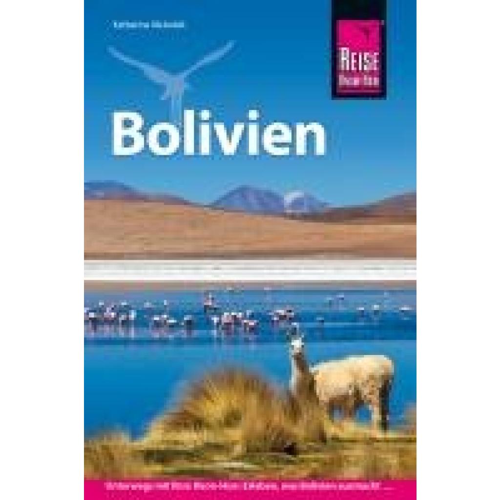 9783689860509 - Nickoleit Katharina Reise Know-How Reiseführer Bolivien 9783689860509 - Nickoleit Katharina Reise Know-How Reiseführer Bolivien