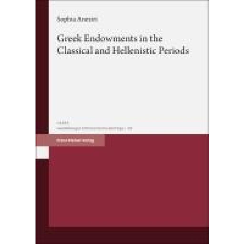 9783515139168 - Aneziri Sophia Greek Endowments in the Classical and Hellenistic Periods
