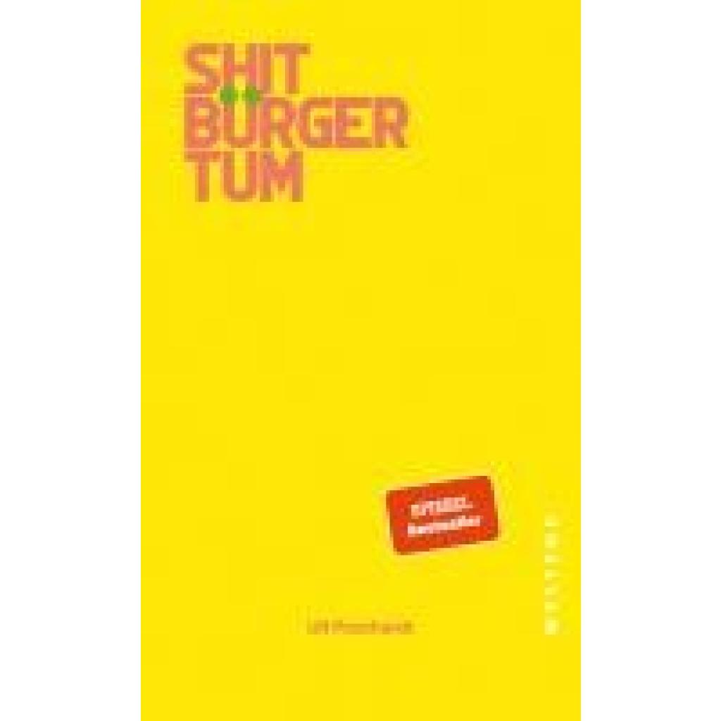 9783987913310 - Poschardt Ulf Shitbürgertum