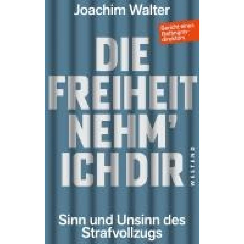 9783987913051 - Walter Joachim Die Freiheit nehm ich Dir