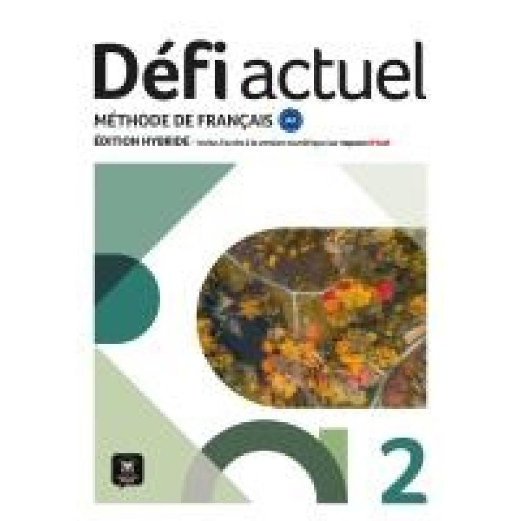 9783125300972 - Défi actuel 2 A2 - Édition hybride