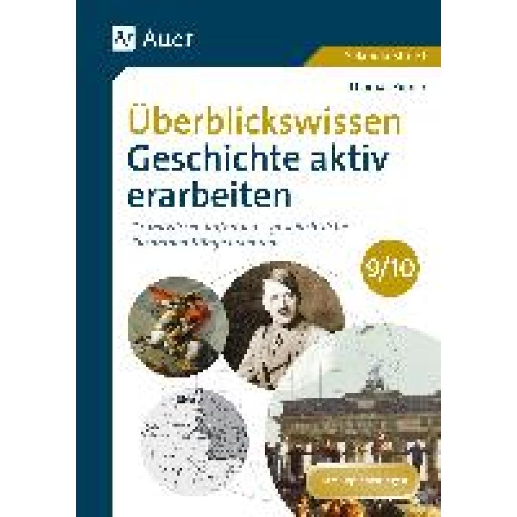 9783403078906 - Überblickswissen Geschichte aktiv erarbeiten 9 10 - Thomas Rinner Geheftet