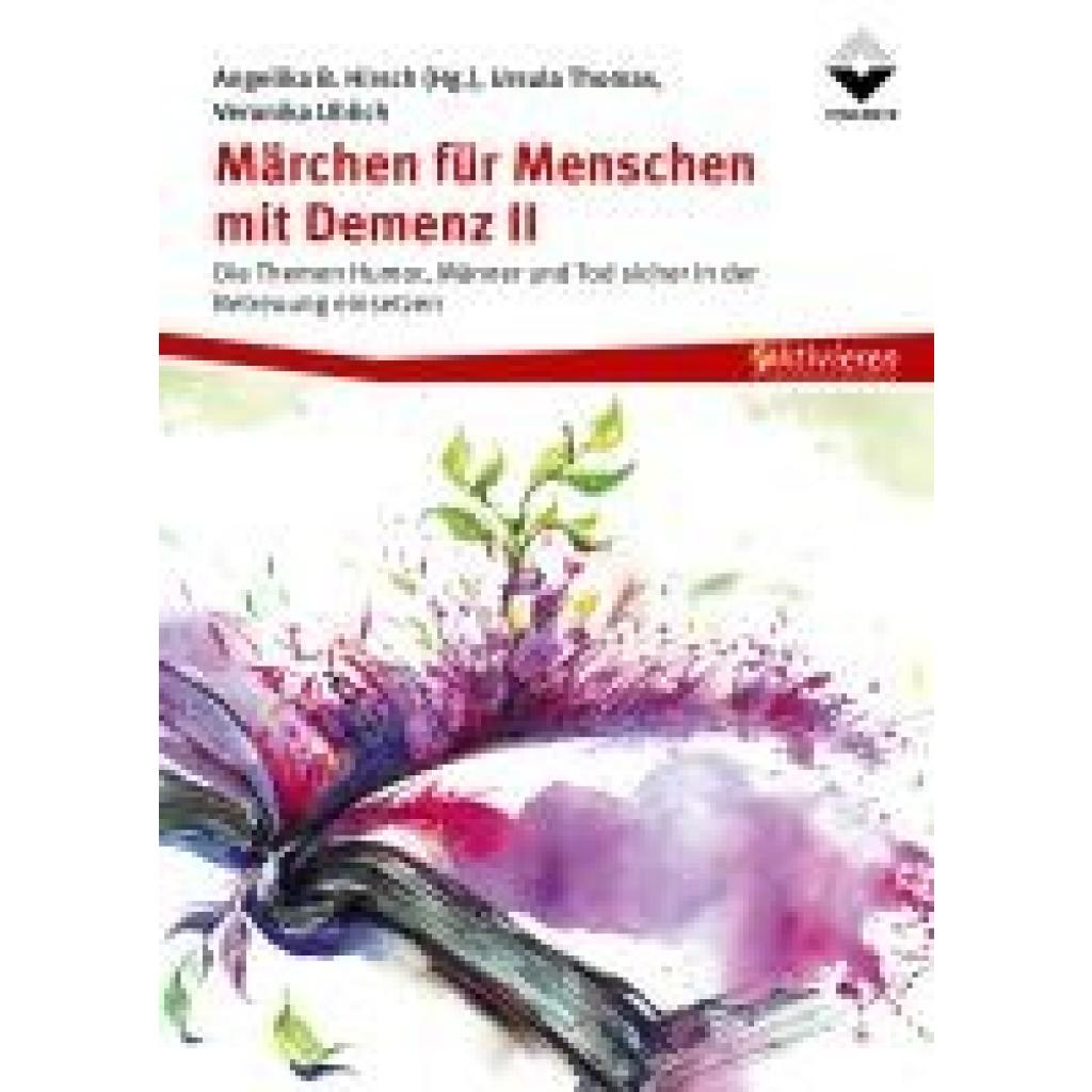 9783748607939 - Hirsch Angelika Märchen für Menschen mit Demenz II 9783748607939 - Hirsch Angelika Märchen für Menschen mit Demenz II